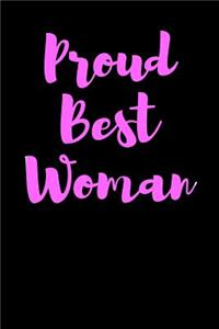 Proud Best Woman