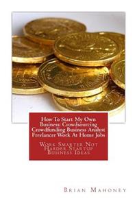 How To Start My Own Business