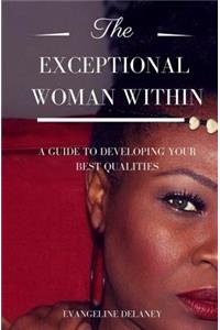 Exceptional Woman Within