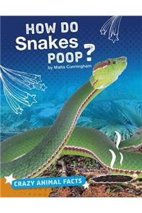 How Do Snakes Poop?