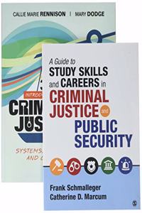 Bundle: Rennison: Introduction to Criminal Justice: Systems, Diversity, and Change, 3e (Paperback) + Schmalleger: A Guide to Study Skills and Careers in Criminal Justice and Public Security (Paperback)