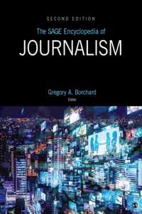 The Sage Encyclopedia of Journalism