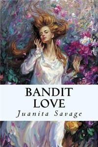 Bandit Love