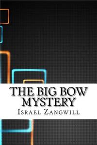 The Big Bow Mystery