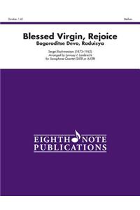 Blessed Virgin, Rejoice: Bogoroditse Devo, Raduisya, Score & Parts