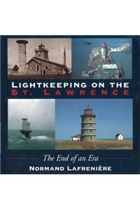 Lightkeeping on the St. Lawrence