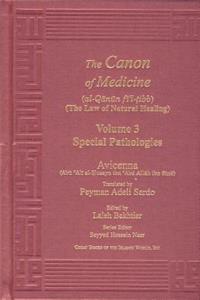 Canon of Medicine Vol. 3 Special Pathologies