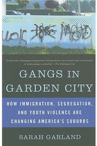 Gangs in Garden City