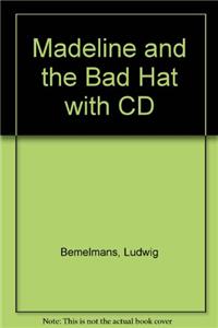 Madeline and the Bad Hat (4 Paperback/1 CD)