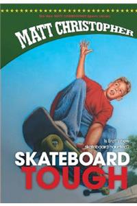 Skateboard Tough