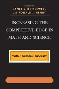 Increasing the Competitive Edge in Math and Science