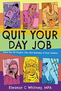 Quit Your Day Job