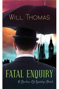 Fatal Enquiry