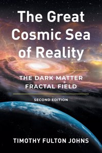 Great Cosmic Sea of Reality