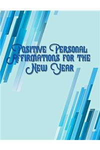 Positive Personal Affirmations for the New Year