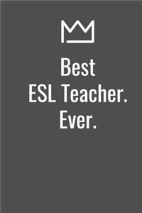 Best ESL Teacher. Ever.