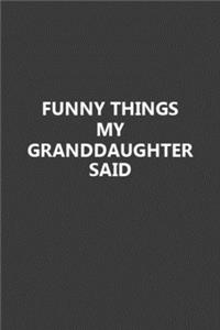 Funny Things My Granddaughter Said