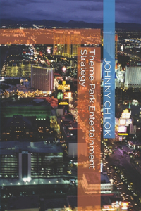 Theme Park Entertainment Strategy