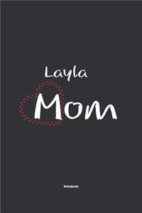 Layla Mom Notebook