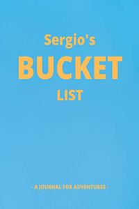 Sergio's Bucket List