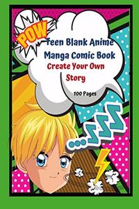 Teen Blank Anime Manga Comic Book Create your Own Story 100 pages