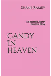 Candy In Heaven
