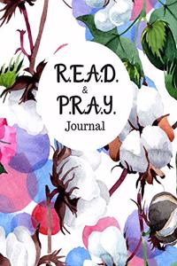 R.E.A.D. and P.R.A.Y. Journal