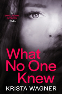 What No One Knew