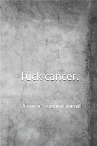 fuck cancer