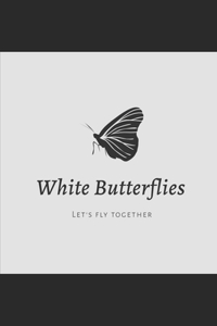 White Butterflies