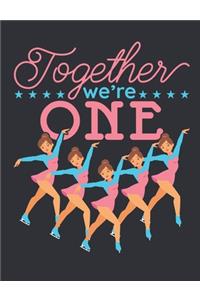 Together We're One