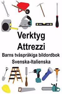 Svenska-Italienska Verktyg/Attrezzi Barns tvåspråkiga bildordbok