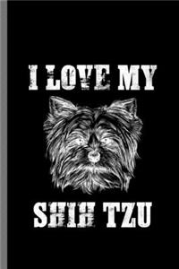 I love my Shih tzu