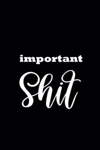 2020 Weekly Planner Important Shit Black White Design 134 Pages
