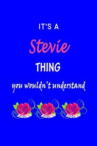 It's A Stevie Thing You Wouldn't Understand