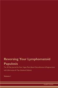 Reversing Your Lymphomatoid Papulosis
