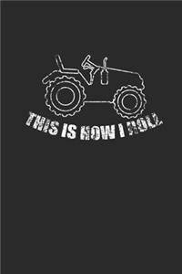 This Is How I Roll