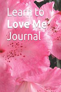 Learn to Love Me Journal