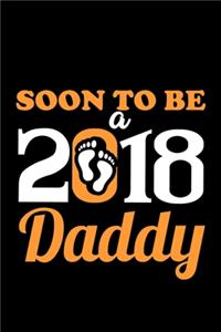 Soon To Be A 2018 Daddy