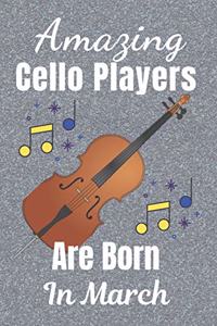 Amazing Cello Players Are Born In March