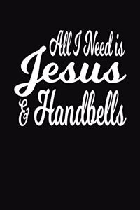 All I Need Is Jesus and Handbells