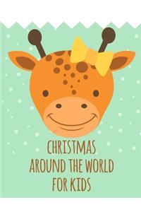 Christmas Around The World For Kids