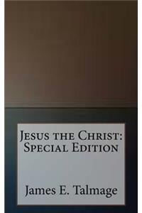 Jesus the Christ
