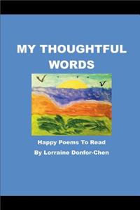 My Thoughtful Words