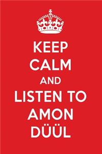 Keep Calm and Listen to Amon D