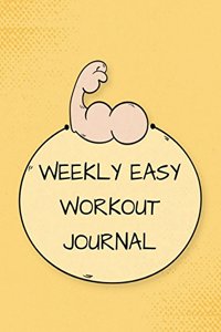 Weekly Easy Workout Journal