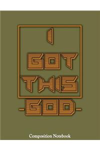 I Got This God