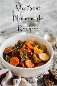 My Best Homemade Recipes