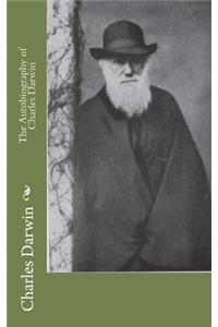 The Autobiography of Charles Darwin