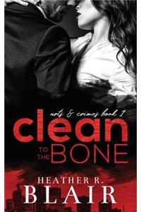 Clean to the Bone